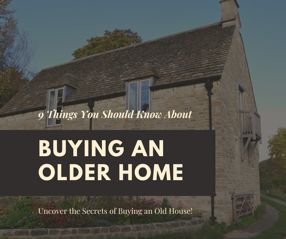 May 24: 9 Things You Should Know About Buying An Older Home
