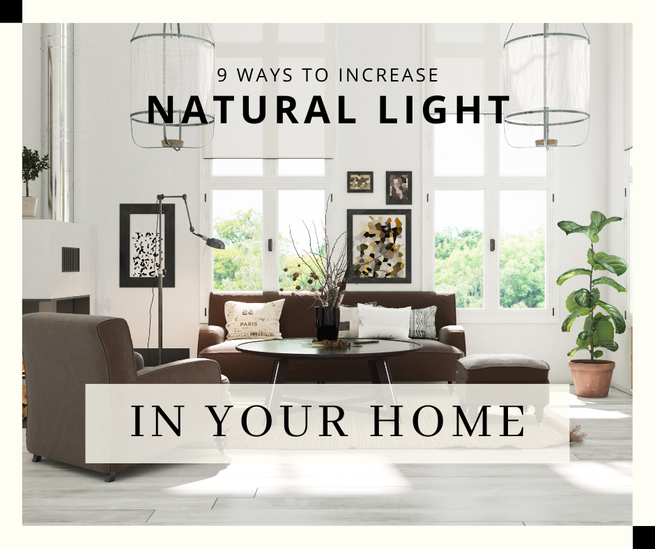 9 Ways to Increase Natural Light in Your Home